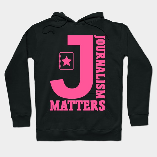 Journalism Matters Hoodie by colorsplash